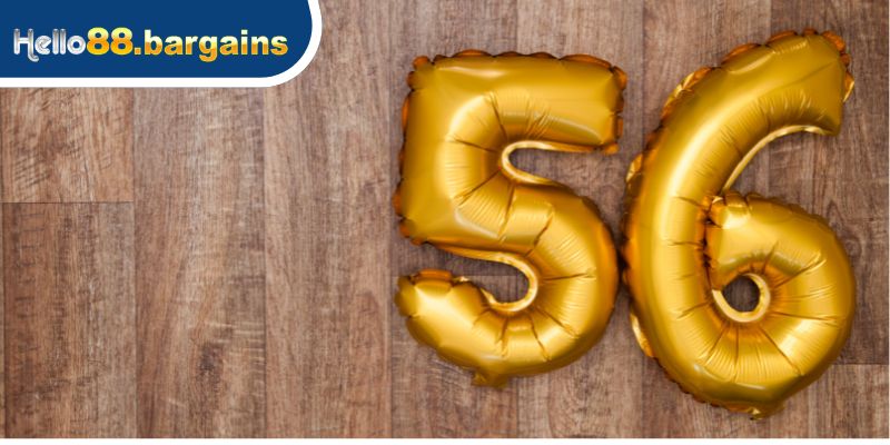 Đề Về 56 Hôm Sau Đánh Con Gì – Cách Soi Cầu Lô Đề Dễ Trúng 2 Giải thích ý nghĩa về cặp số 56 của các chuyên gia